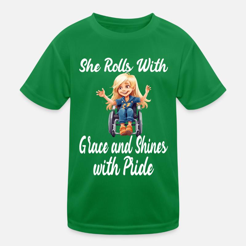 She Rolls With Grace and Shines With Pride Kinder Funktions-T-Shirt