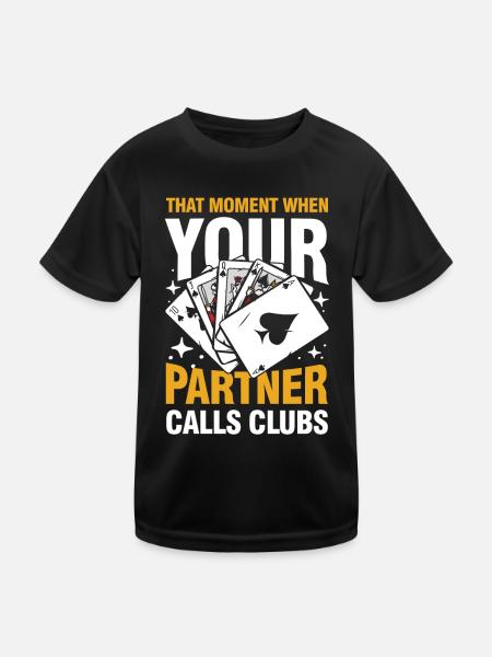 That Moment When Your Partner Calls Clubs - Kinder Funktions-T-Shirt - Schwarz - Vorne