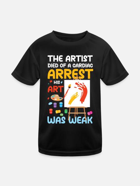 The Artist His Art Was Weak - Kinder Funktions-T-Shirt - Schwarz - Vorne