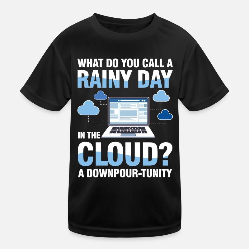 A Rainy Day In The Cloud A Downpour-Tunity Kinder Funktions-T-Shirt