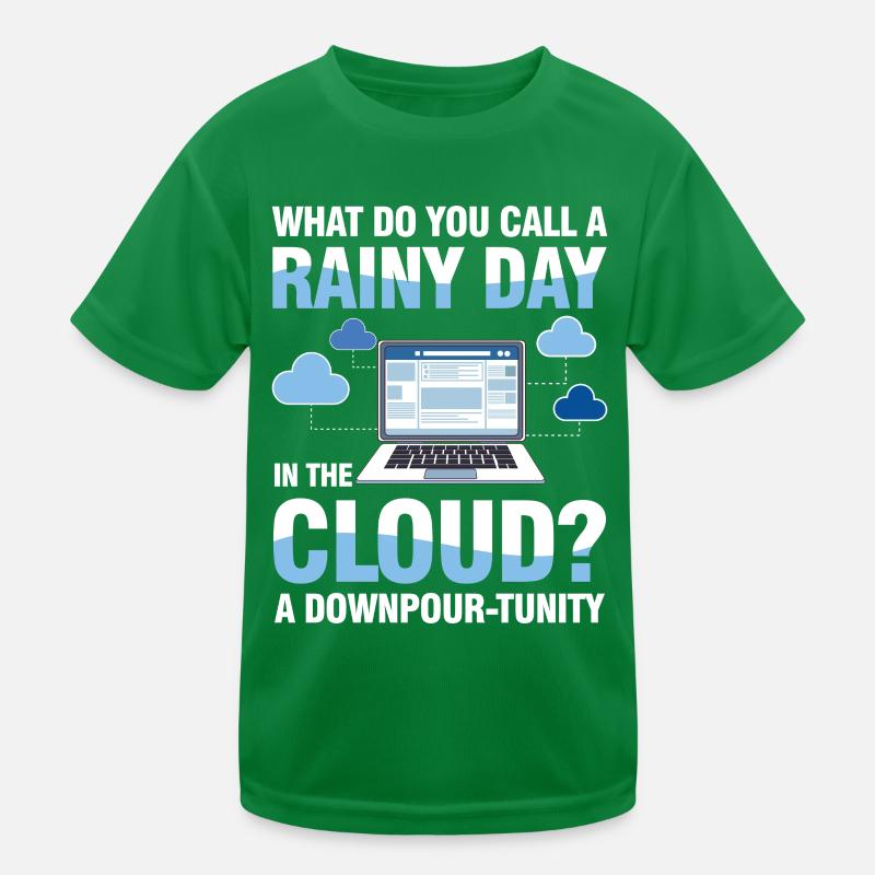 A Rainy Day In The Cloud A Downpour-Tunity Kinder Funktions-T-Shirt