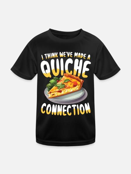 I Think We've Made A Quiche Connection - Kinder Funktions-T-Shirt - Schwarz - Vorne