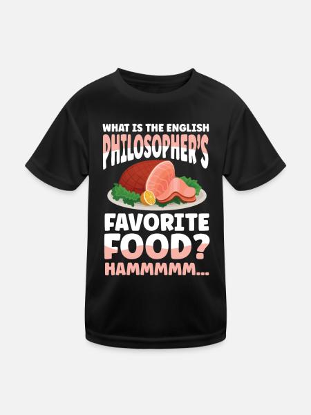 English Philosopher’s Favorite Food Hammmmm - Kinder Funktions-T-Shirt - Schwarz - Vorne