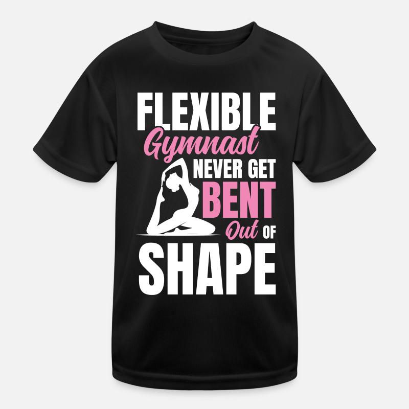 Flexible Gymnast Never Get Bent Out Of Shape Kinder Funktions-T-Shirt