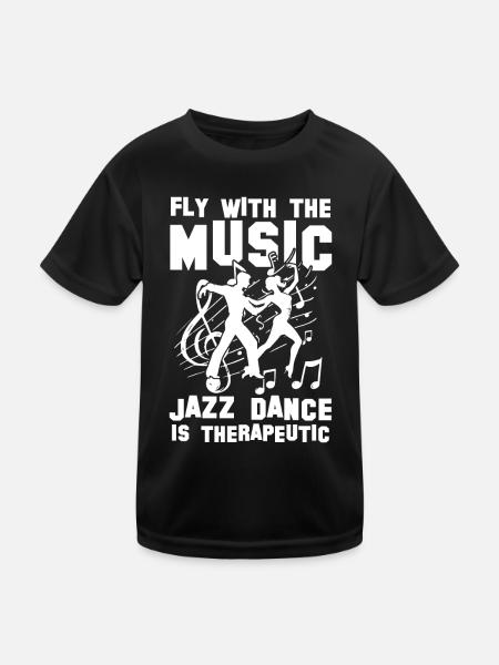Fly With The Music Jazz Dance is Therapeutic - Kinder Funktions-T-Shirt - Schwarz - Vorne