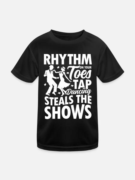 Rhythm On Your Toes Tap Dancing - Kinder Funktions-T-Shirt - Schwarz - Vorne