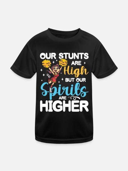 Our Stunts Are High But Our Spirits Are Higher - Kinder Funktions-T-Shirt - Schwarz - Vorne