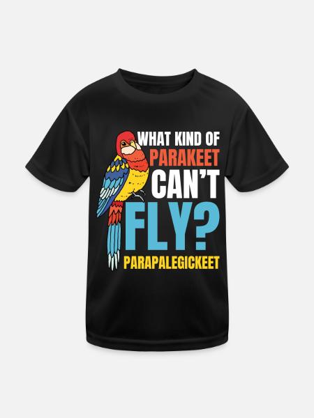 What Kind Of Parakeet Can'T Fly Parapalegickeet - Kinder Funktions-T-Shirt - Schwarz - Vorne