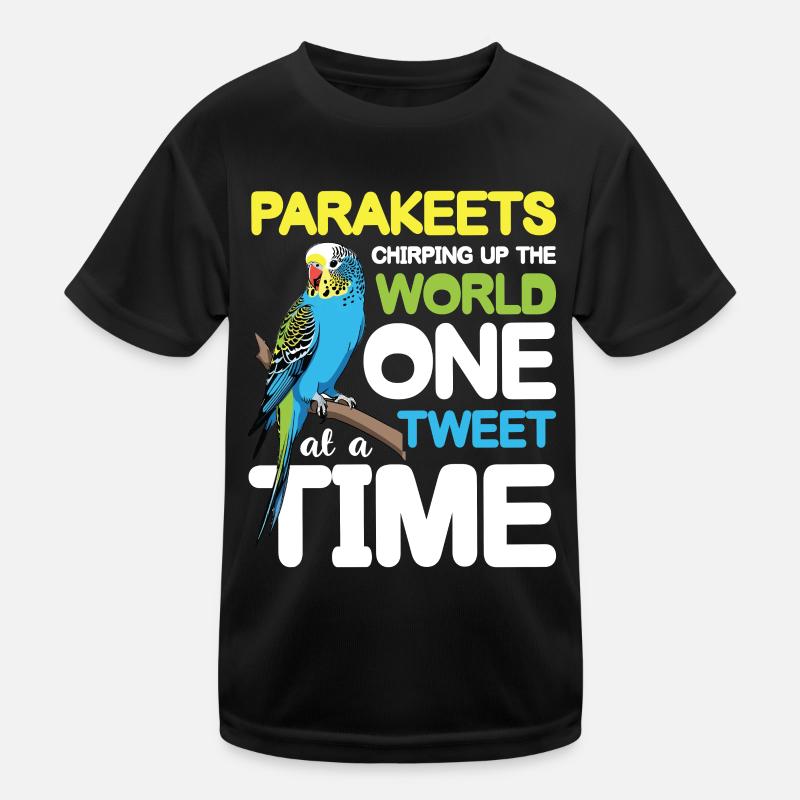 Parakeets Chirping Up The World One Tweet Kinder Funktions-T-Shirt