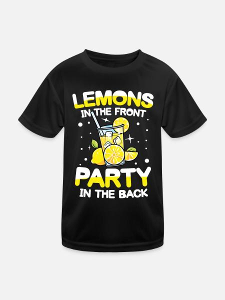Lemons in the front party in the back - Kinder Funktions-T-Shirt - Schwarz - Vorne
