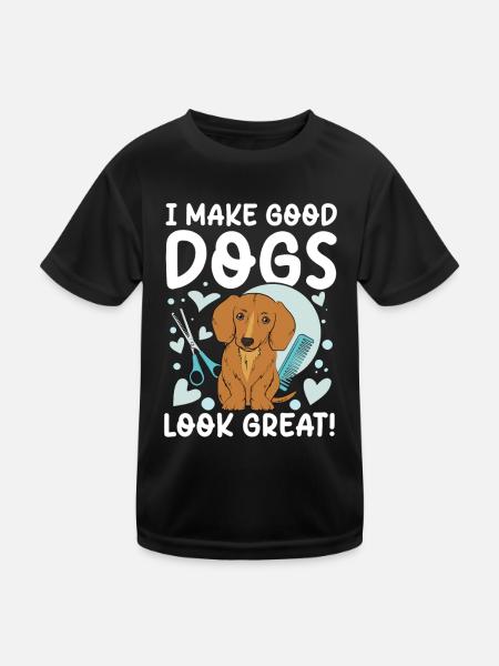 I Make Good Dogs Look Great für einen Hundfriseur - Kinder Funktions-T-Shirt - Schwarz - Vorne