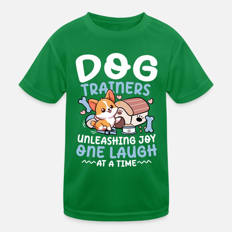 Dog trainers Unleashing Joy One Laugh At A Time Kids Functional T-Shirt