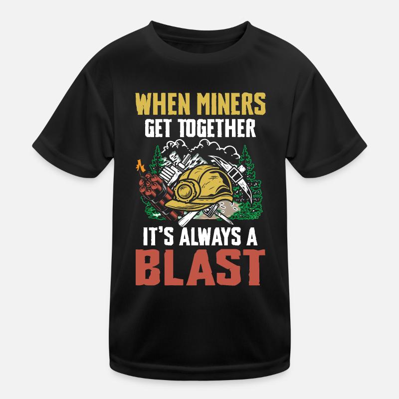 When Miners Get Together Kinder Funktions-T-Shirt