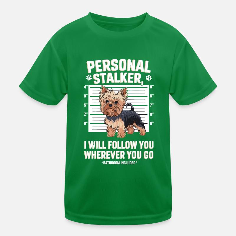Personal Stalker Dog vous accompagne partout T-shirt sport Enfant