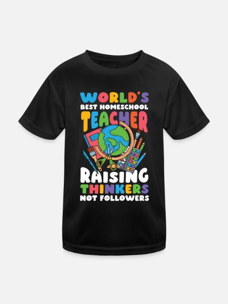 Best Homeschool Teachers Don't Educate Thinkers - Kids Functional T-Shirt - black - Front