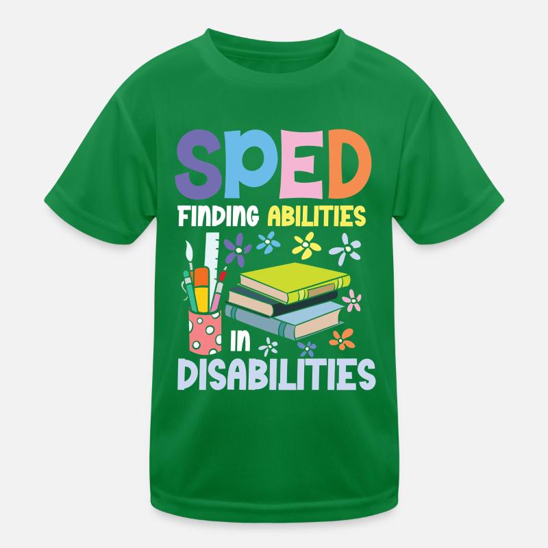 Special Education: Abilities in Disabilities Kids Functional T-Shirt