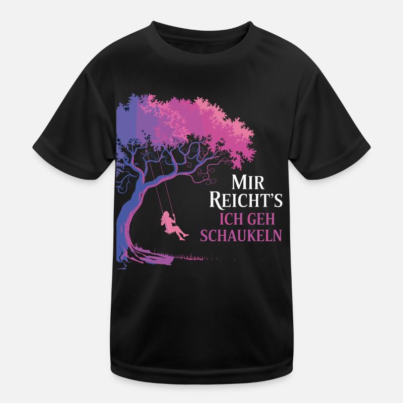 Mir Reicht's Ich Geh Schaukeln Unter Baum Mit Kinder Funktions-T-Shirt