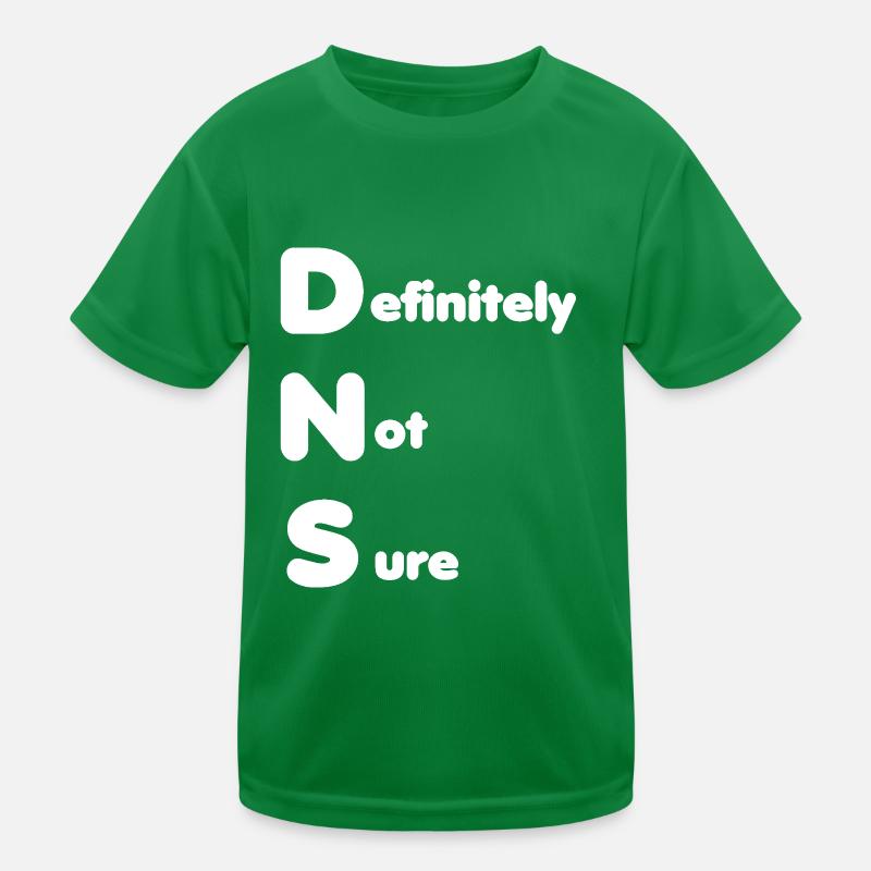 DNS - Certainement pas sûr | Conception informatique amusante T-shirt sport Enfant