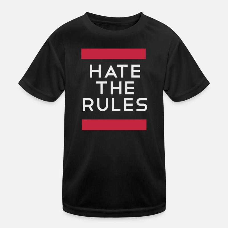 Hate the rules - disobey rules Kids Functional T-Shirt