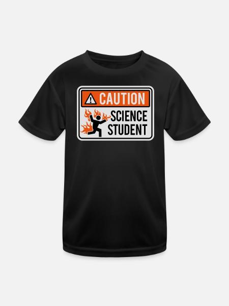 Caution science student - physics / chemistry - Kids Functional T-Shirt - black - Front