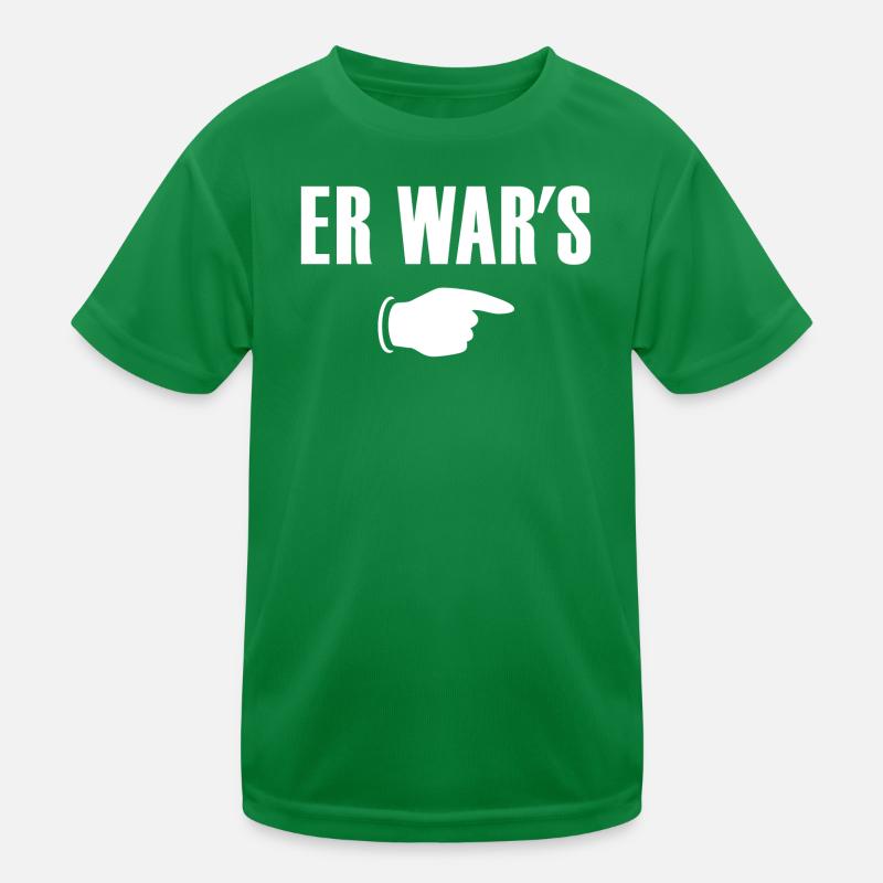 Er war's. Er wars. Er war es. Kinder Funktions-T-Shirt
