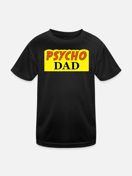 Psycho Dad - Kinder Funktions-T-Shirt - Schwarz - Vorne