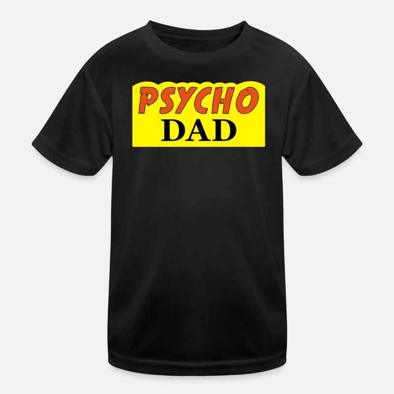 Psycho Dad - Kinder Funktions-T-Shirt - Schwarz