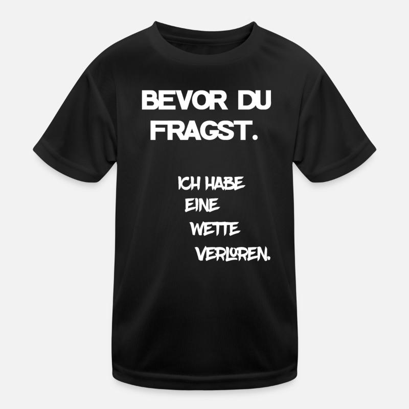 Wette verloren Kinder Funktions-T-Shirt