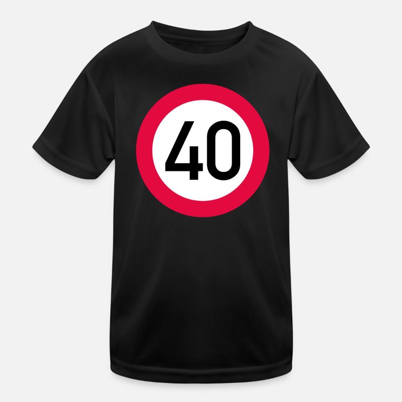40 ans Attention ! Panneau de signalisation 40 km/h T-shirt sport Enfant