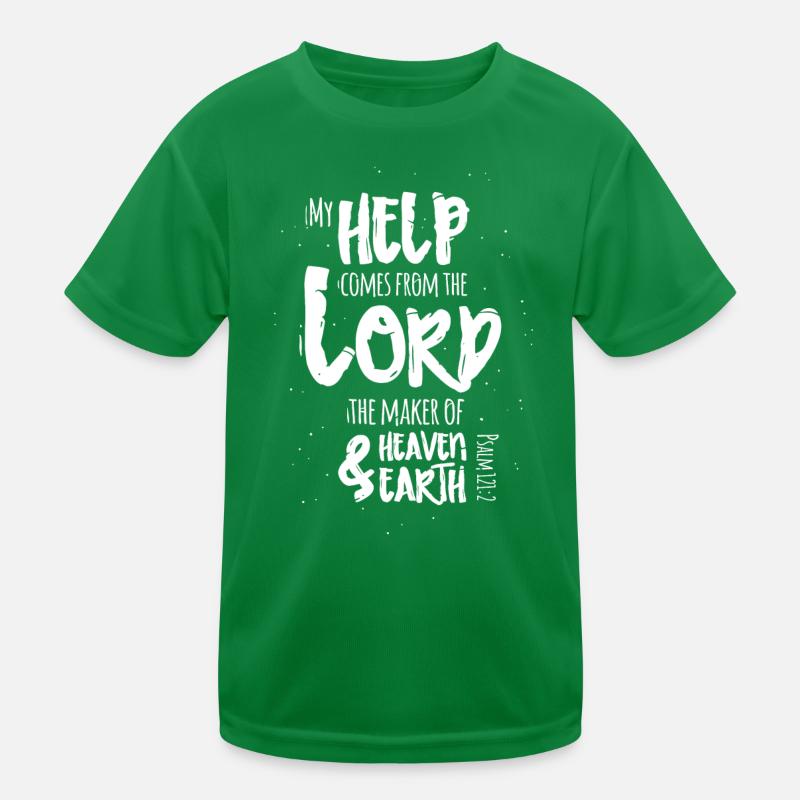 My Help Comes From The Lord Kinder Funktions-T-Shirt