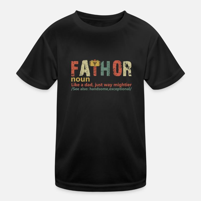 fathor like dad just way mightier fathers day thor - Kids Functional T-Shirt - black