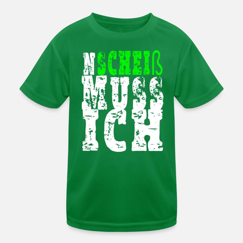 Ein Scheiß muss ich Kinder Funktions-T-Shirt