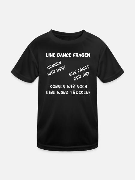 Line Dance: Kennen wir den? Wie fängt der an? - Kinder Funktions-T-Shirt - Schwarz