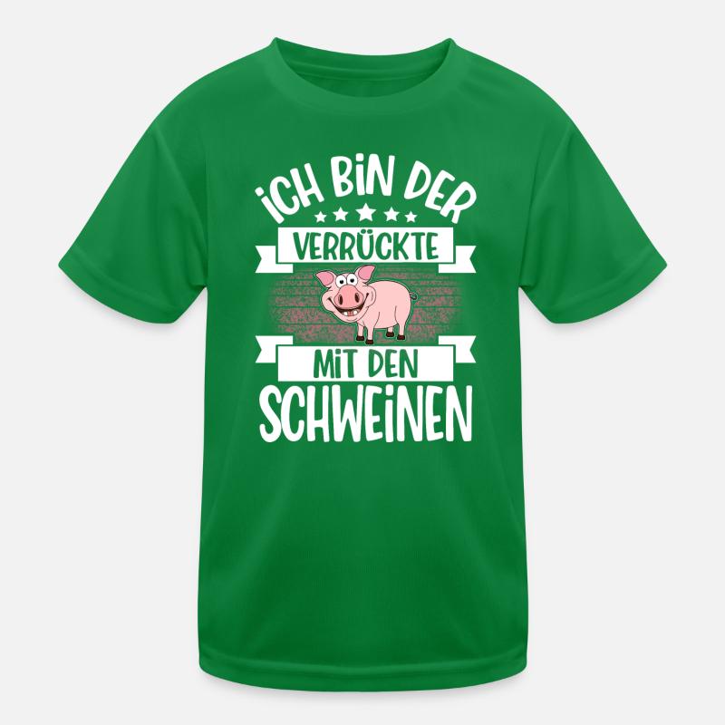 Ich Bin Der Verrückte Mit Den Schweinen Kinder Funktions-T-Shirt