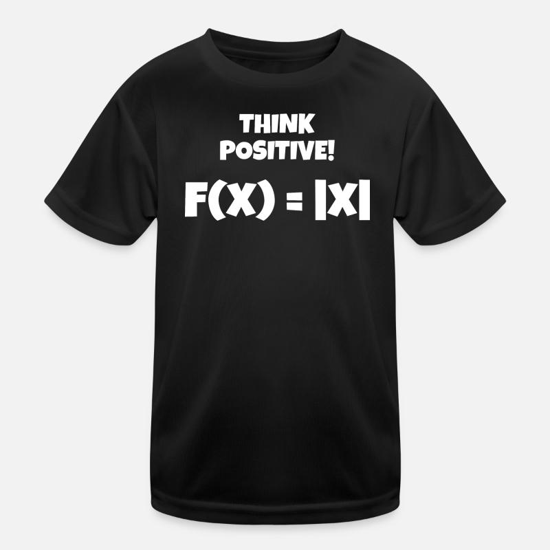 Denk positiv! Think positive! Kinder Funktions-T-Shirt