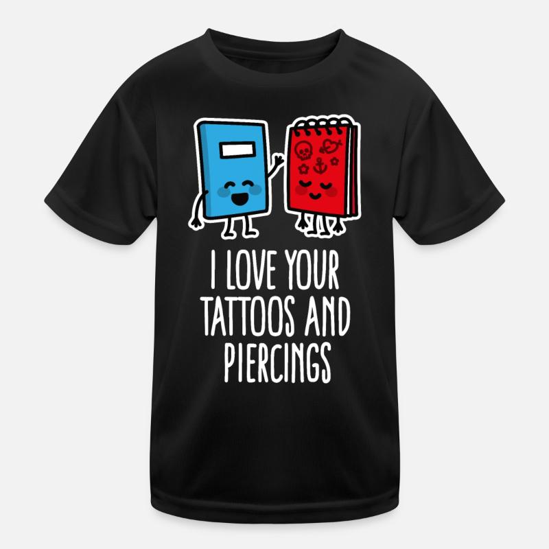 Funny Piercing Tattoo Tattoo Tattoo Artist Kids Functional T-Shirt
