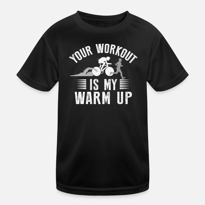 Dein Training Ist Mein Warmup Triathlon Kinder Funktions-T-Shirt