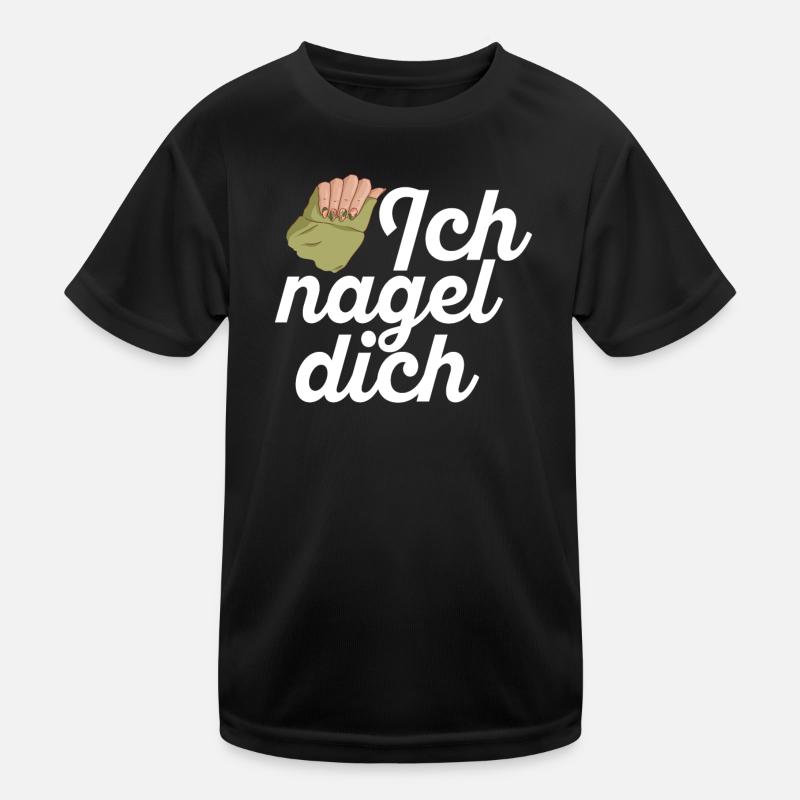 Ich Nagel Dich Nageldesignerin Kinder Funktions-T-Shirt