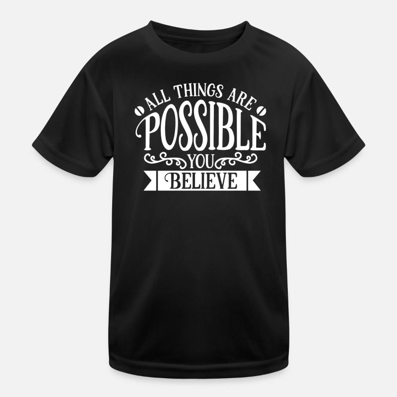Träume, Träume leben, alles ist möglich - Kinder Funktions-T-Shirt - Schwarz