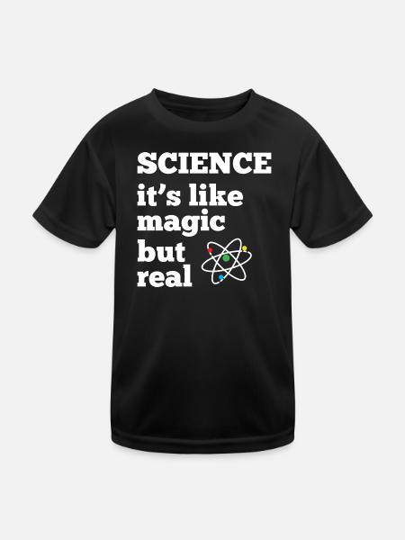 Wissenschaft - es ist wie Magie, aber real - Kinder Funktions-T-Shirt - Schwarz - Vorne