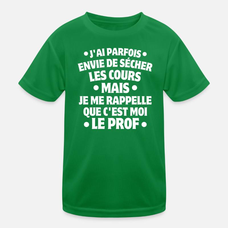 professeur, enseignant, je suis professeur T-shirt sport Enfant