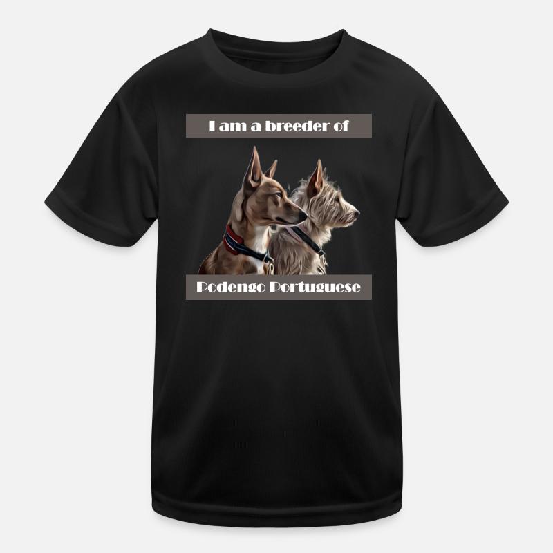 Ich bin Züchter von Podengo Portugiesisch Kinder Funktions-T-Shirt