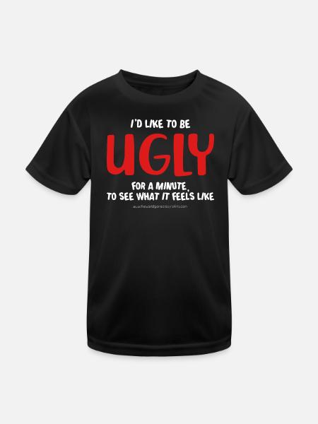 I'd like to be ugly - Kids Functional T-Shirt - black - Front