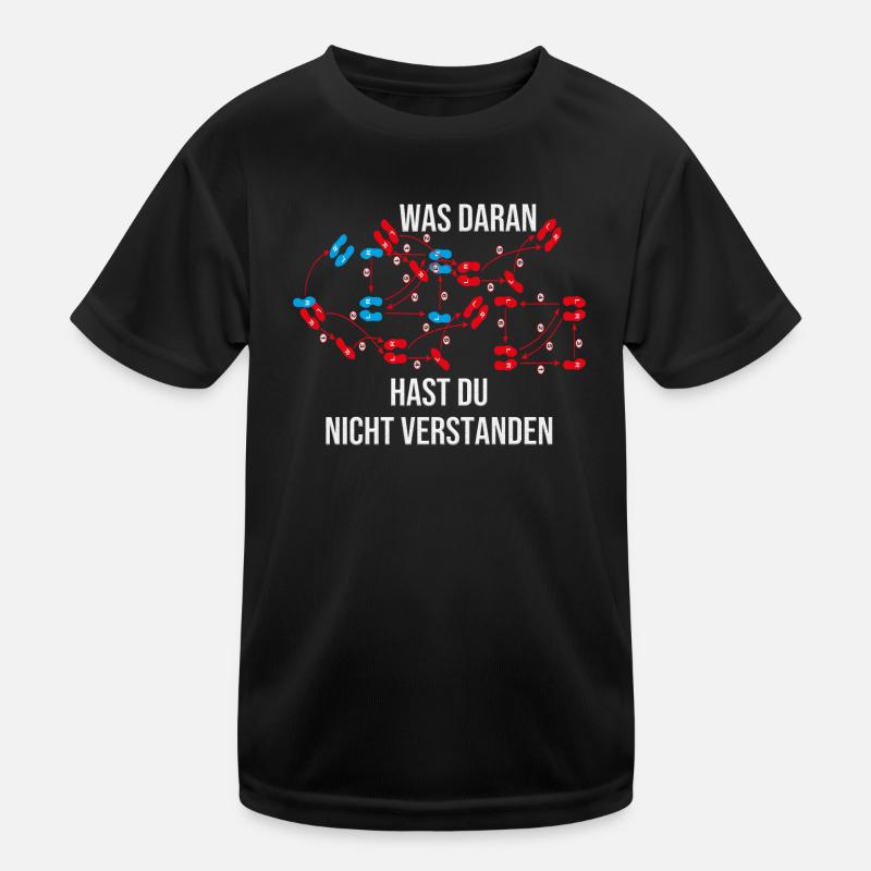Was daran hast du nicht verstanden Kinder Funktions-T-Shirt