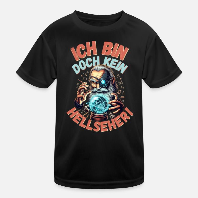 Bin doch kein Hellseher Kinder Funktions-T-Shirt
