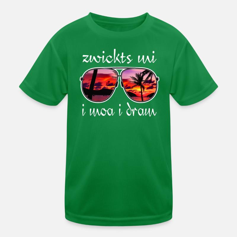 zwickts mi i moa i dram, Urlaubsfeeling, Dialekt Kinder Funktions-T-Shirt