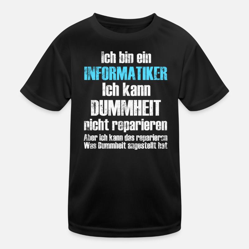 Informatiker Informatik Kinder Funktions-T-Shirt