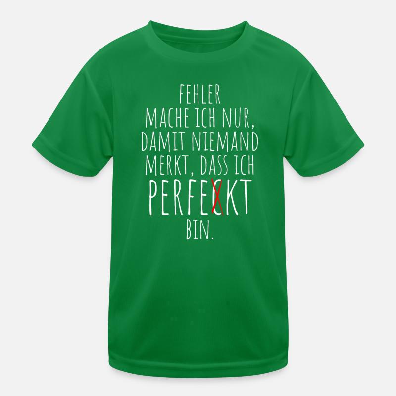 I only make perfect mistakes Self-irony Office Kids Functional T-Shirt