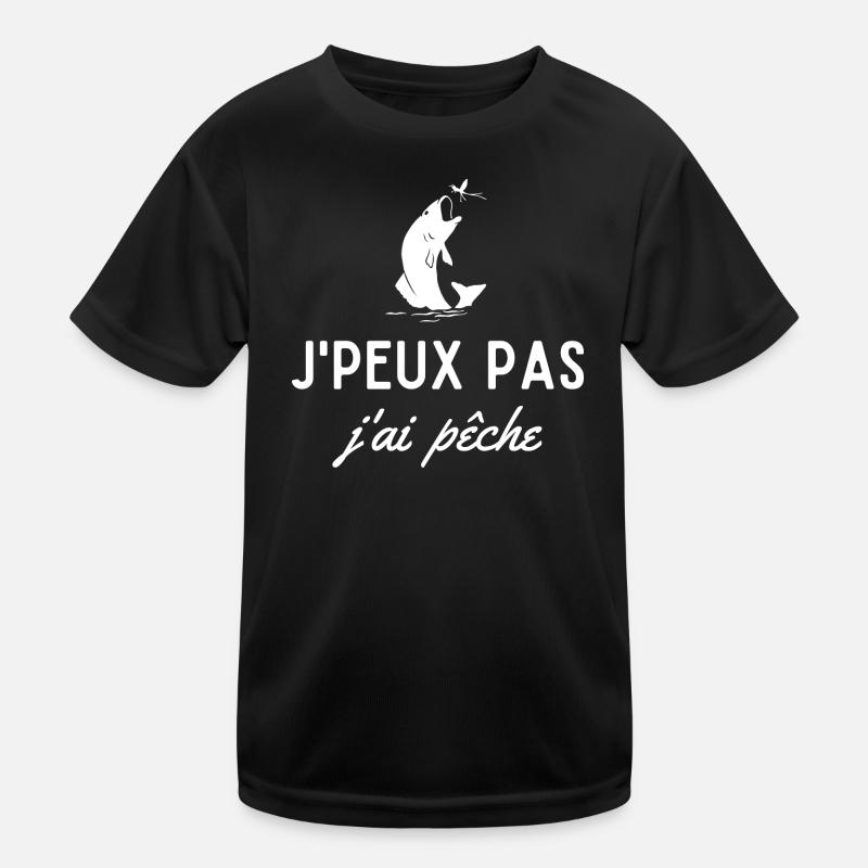 Je peux pas j ai pêche T-shirt sport Enfant