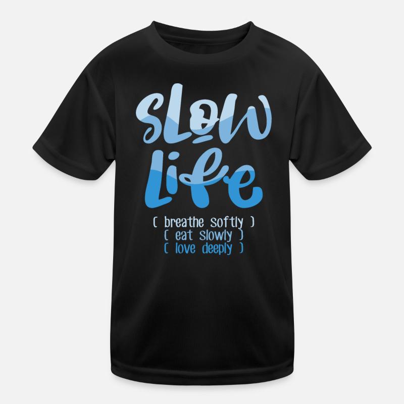 Slow Life 2 Kids Functional T-Shirt
